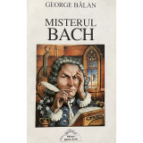 MISTERUL BACH de GEORGE BALAN 1997