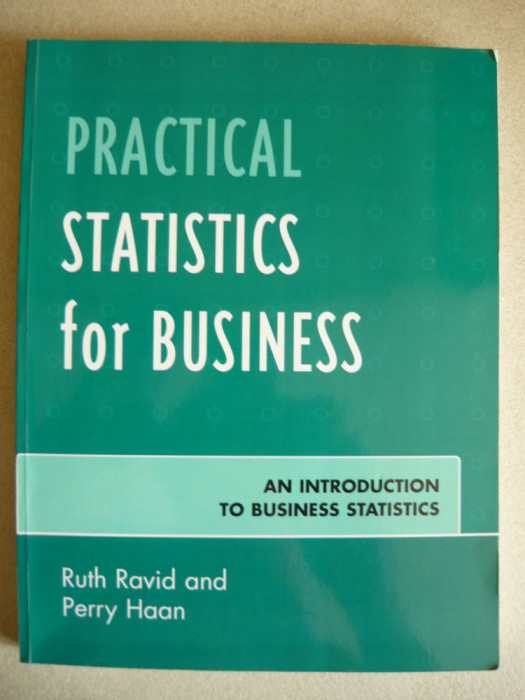 RUTH RAVID / PERRY HAAN - PRACTICAL STATISTICS FOR BUSINESS - 2008
