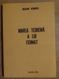 Marea teorema a lui Fermat- Bujor Voinea