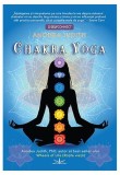 Chakra Yoga - Paperback brosat - Anodea Judith - Prestige