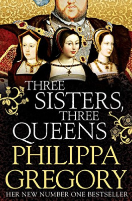 Philippa Gregory - Three Sisters, Three Queens foto