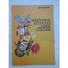 PRODUSELE STUPULUI - hrana, sanatate, frumusete - APIMONDIA