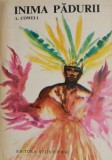 Cumpara ieftin Inima Padurii - Adrian Cowell - Roman Beletristica