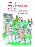 Sylvester și pietricica fermecată - PB - Paperback brosat - William Steig - Vlad și Cartea cu Genius