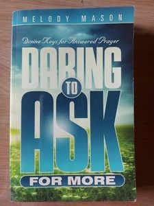 Daring to ask for more- Melody Mason foto