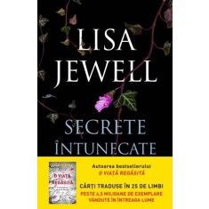 Secrete intunecate &ndash; Lisa Jewell