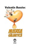 Mierea salbatica - Valentin Busuioc