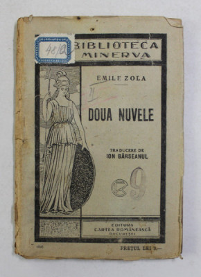 DOUA NUVELE de EMILE ZOLA *BIBLIOTECA MINERVA , NO. 44 foto