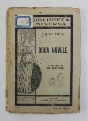 DOUA NUVELE de EMILE ZOLA *BIBLIOTECA MINERVA , NO. 44 foto