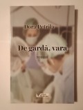 Dora Petrilă - De gardă, vara (roman)