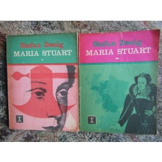 Stefan Zweig - Maria Stuart 2 volume