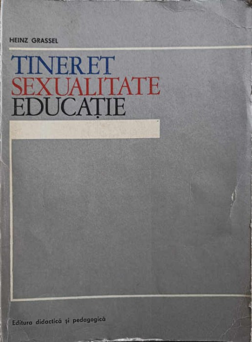 TINERET, SEXUALITATE, EDUCATIE-HEINZ GRASSEL-252224