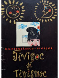 C. S. Nicolaescu Plopsor - Tivisoc si Tivismoc (editia 1965)