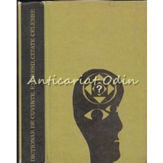 Dictionar De Cuvinte Expresii Citate Celebre - I. Berg