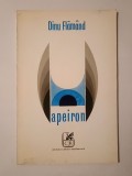 Dinu Flăm&acirc;nd (dedicație/ autograf) - Apeiron