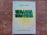 Mecanica Teoretica - Stefan Staicu, 1998