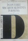 INCEPUTURILE MISCARII DE REZISTENTA IN ROMANIA VOL 1(11 APRILIE - 31 MAI 1946)