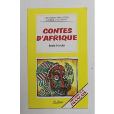 CONTES D &#039; AFRIQUE par RENEE MERCIER , LECTURES FACILITEES , LIVRES D &#039;ACTIVITE , 1998