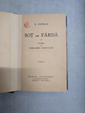Sot ori Fardă sau Odiseia lui Haralambie Cutzaftachis - G. Ciprian - cu dedicatia autorului