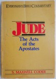 Jude: The Acts of the Apostates - Carte in Engleza