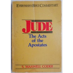 Jude. The Acts of the Apostates