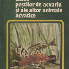 I. RADULESCU - BOLILE PESTILOR DE ACVARIU SI ALE ALTOR ANIMALE ACVATICE