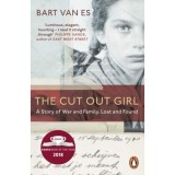 The Cut Out Girl - A Story of War and Family, Lost and Found - Bart Vanes