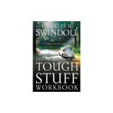 Getting Through the Tough Stuff Workbook: It's Always Something