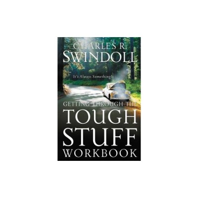 Getting Through the Tough Stuff Workbook: It&amp;#039;s Always Something foto