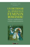 Un dictionar al exilului feminin romanesc - Emanuela Ilie
