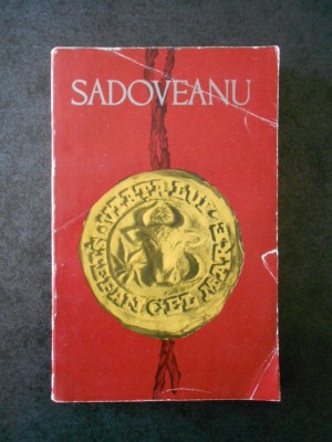MIHAIL SADOVEANU - VIATA LUI STEFAN CEL MARE foto