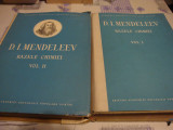 D. L. Mendeleev - Bazele chimiei - 2 volume - 1957, Alta editura
