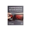 Comprehensive Metaheuristics: Algorithms and Applications