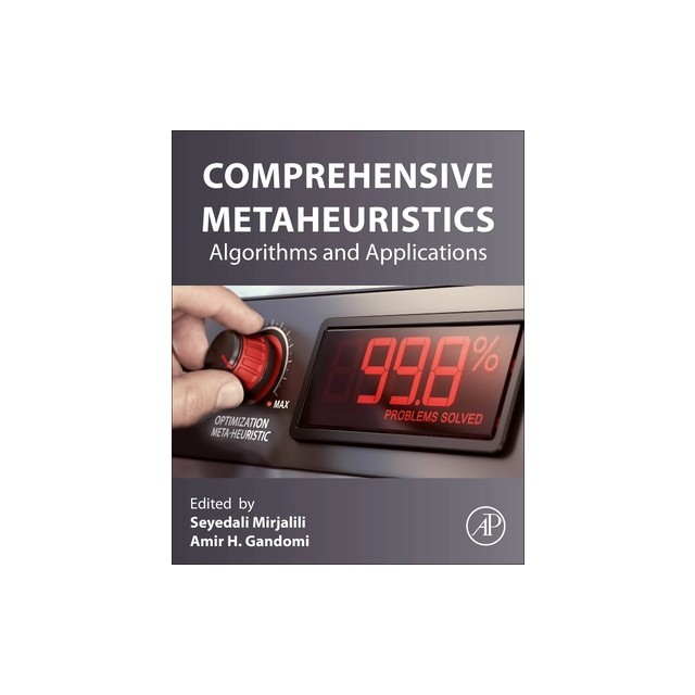 Comprehensive Metaheuristics: Algorithms and Applications