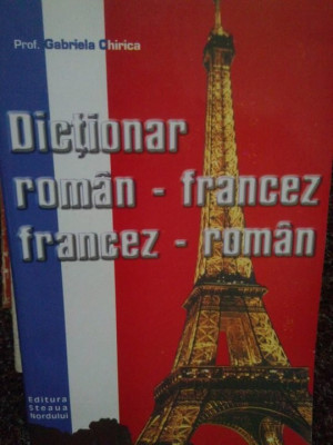 Gabriela Chirica - Dictionar roman-francez, francez-roman foto