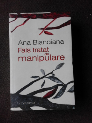 Fals tratat de manipulare - Ana Blandiana foto