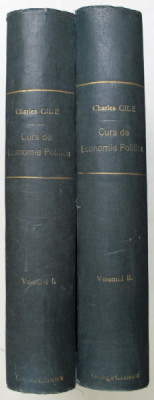 CURS DE ECONOMIE POLITICA , VOLUMELE I - II , EDITIA A OPTA de CHARLES GIDE , 1925 foto