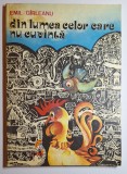&bdquo;Din lumea celor care nu cuv&acirc;ntă &ndash; Emil G&acirc;rleanu, ediţie veche&rdquo;