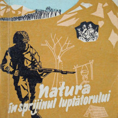Natura in sprijinul luptatorului. Manual de supravietuire pentru cercetasi RARA