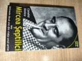 Candid Stoica autograf -Mircea Septilici ultimele doua ore din viata unui artist