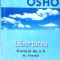 LIBERTATEA CURAJUL DE A FI TU INSUTI-OSHO-279588