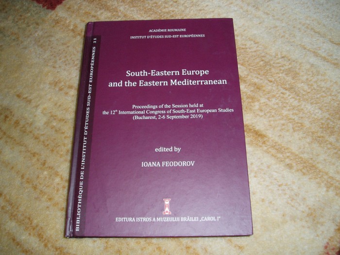 South-Eastern Europe and the Eastern Mediterranean. Proceedings of the Session..
