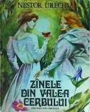 Nestor Urechia - Zanele din Valea Cerbului