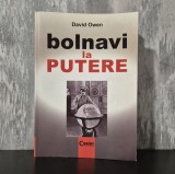 David Owen - Bolnavi la putere