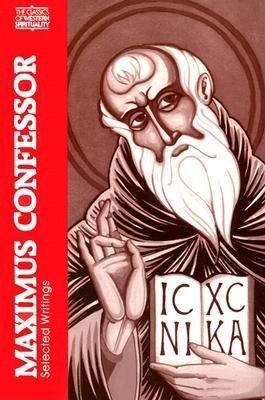 Maximus the Confessor: Selected Writings foto