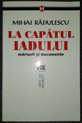 Mihai Radulescu - La capatul iadului foto