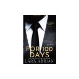 For 100 Days: A Steamy Billionaire Romance