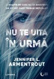 Nu te uita in urma - Jennifer L Armentrout - Editura Litera, Jennifer L. Armentrout