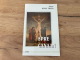 Spre Canaan. Predici - Preot Iosif Trifa - ediția 2005
