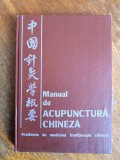 Manual de Acupunctura chineza / R1F, Alta editura